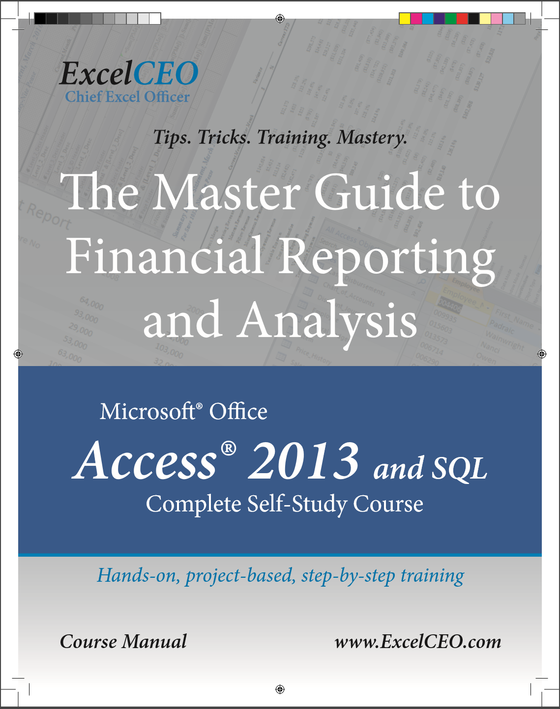 ExcelCEO Access 2013 and SQL course manual covers